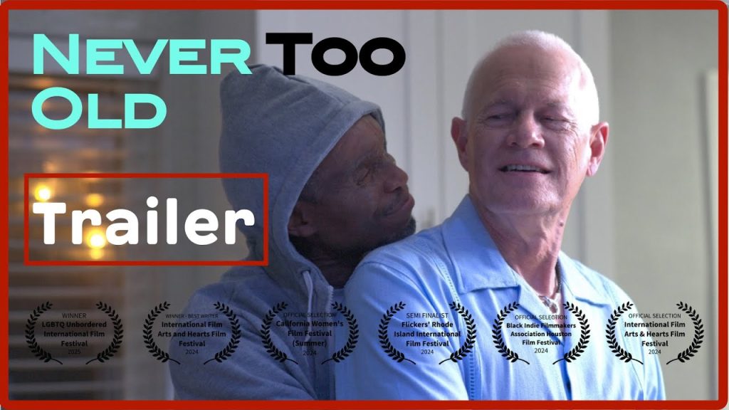 ‘Never Too Old’ trailer