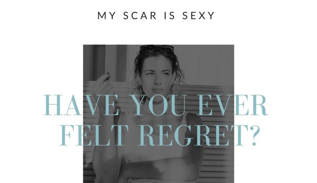 Have You Ever Felt Regret?